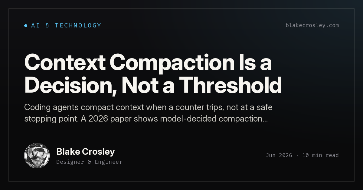 Context Compaction Is a Decision, Not a Threshold