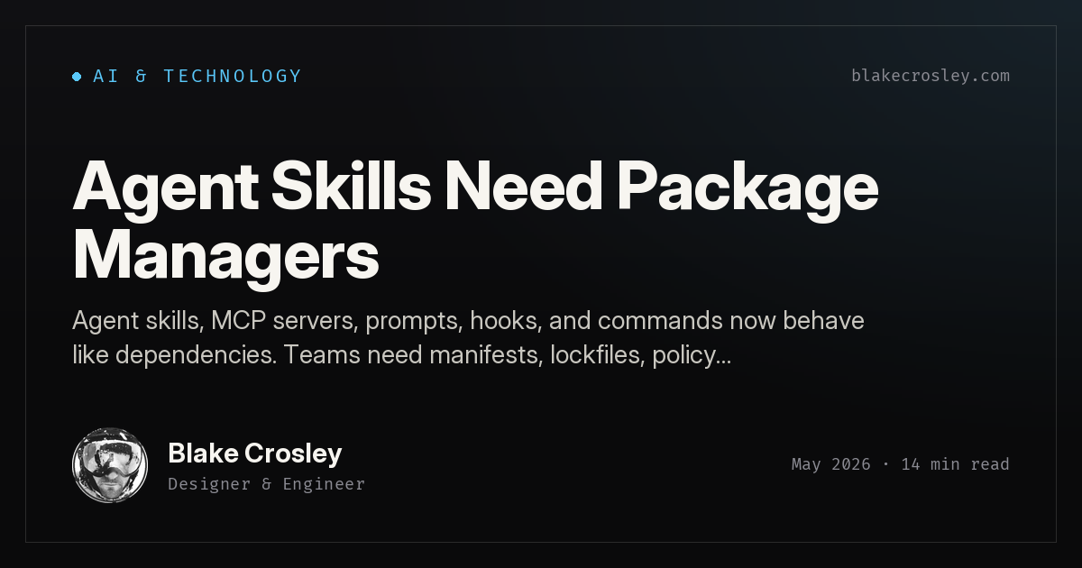 Agent Skills Need Package Managers