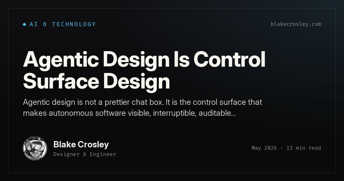 Agentic Design Is Control Surface Design