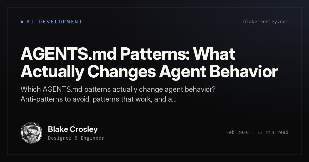 AGENTS.md Patterns: What Actually Changes Agent Behavior