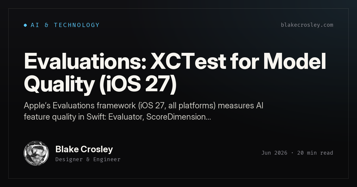 Evaluations: XCTest for Model Quality (iOS 27)