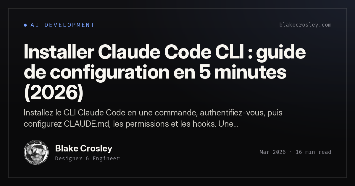 Configuration Claude Code CLI 2026 : démarrage rapide en 5 minutes