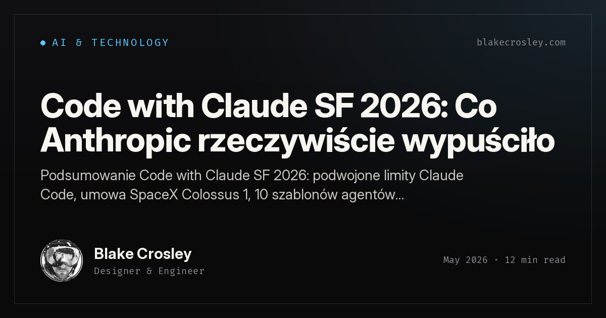 Code with Claude SF 2026: Co Anthropic rzeczywiście wypuściło