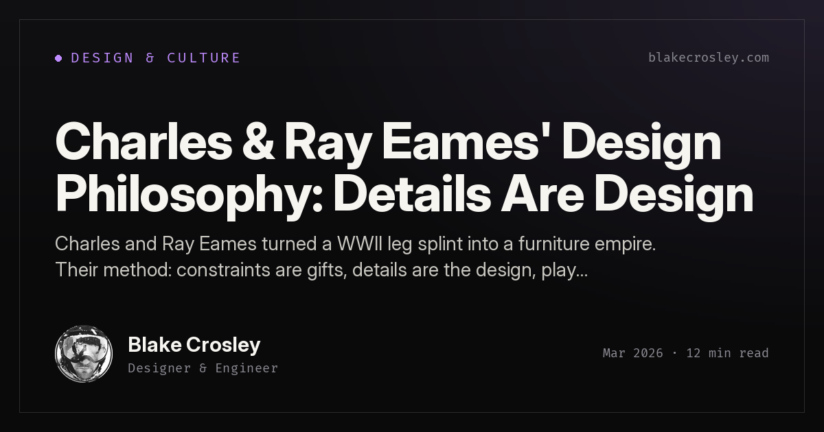 Charles & Ray Eames' Design Philosophy: Details Are Design