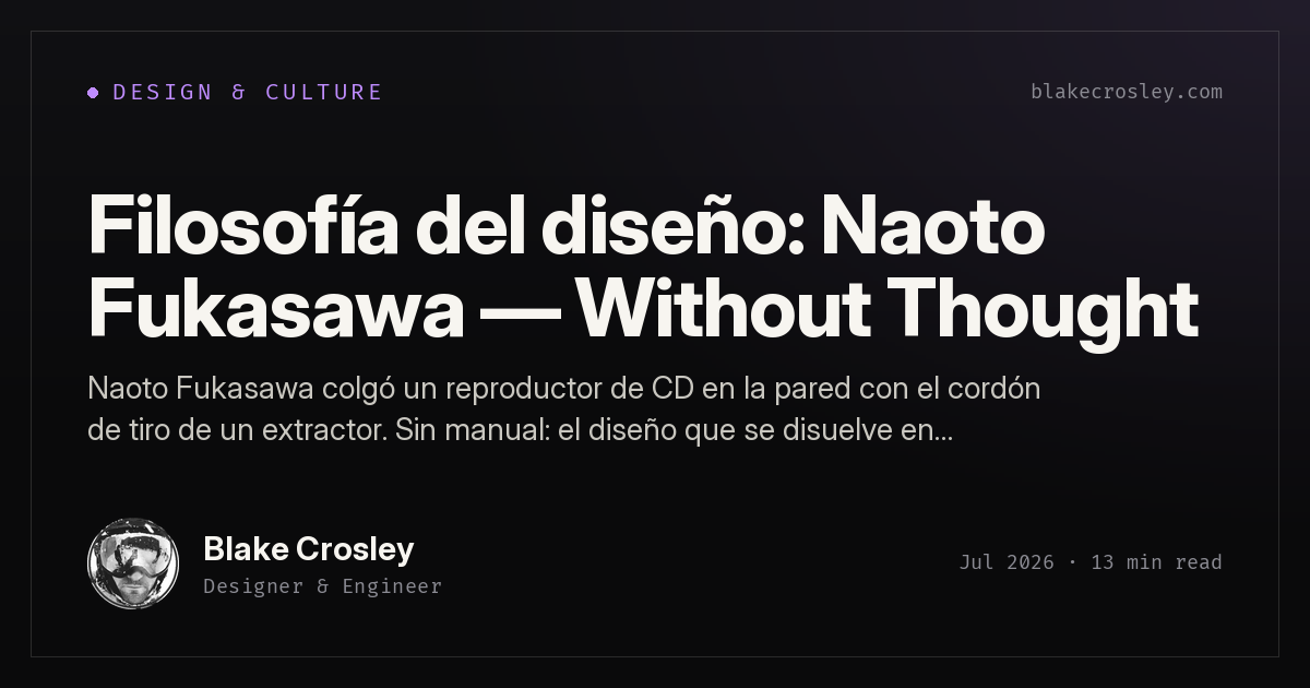 Filosofía del diseño: Naoto Fukasawa — Without Thought