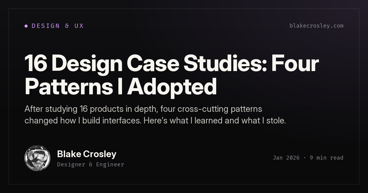 16 Design Case Studies: Four Patterns I Adopted