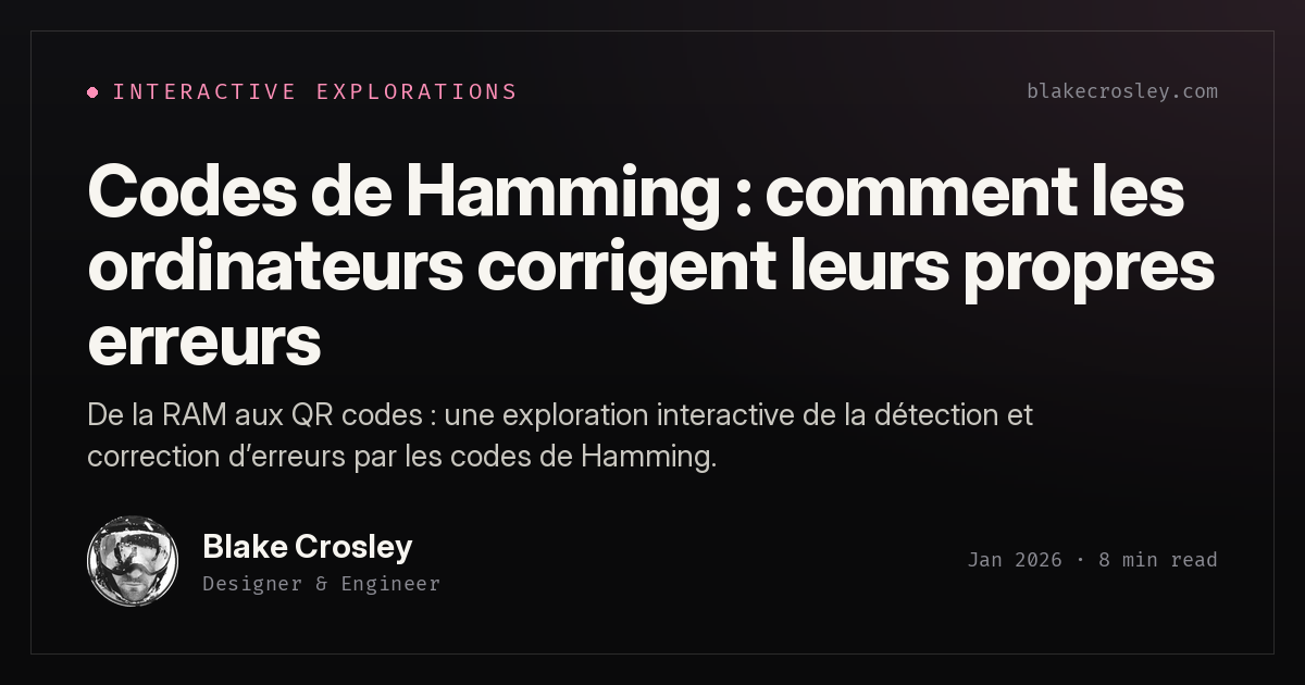 Codes de Hamming : comment les ordinateurs corrigent leurs propres erreurs