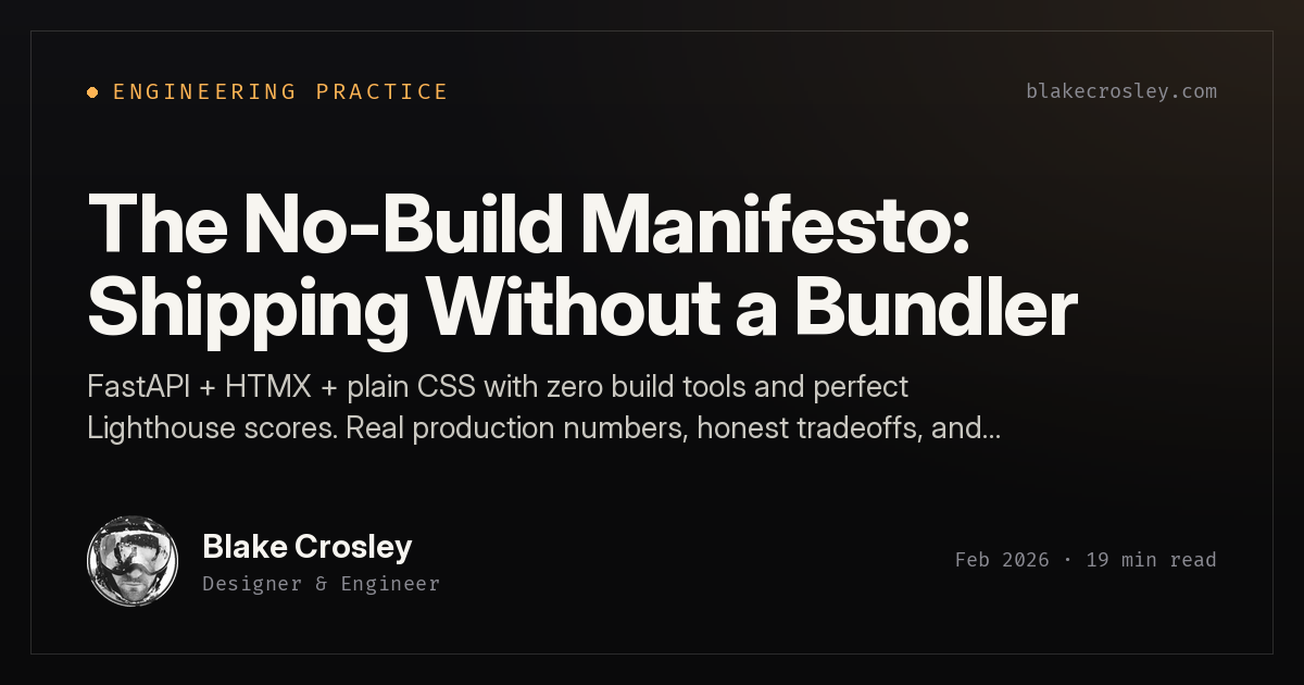 The No-Build Manifesto: Shipping Without a Bundler