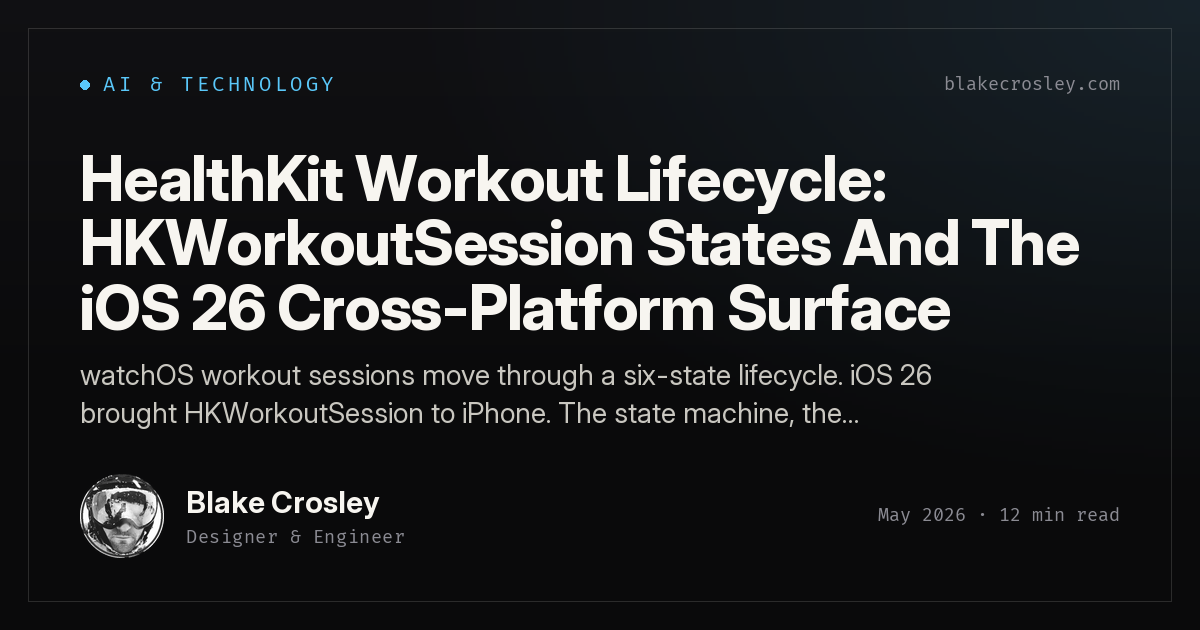HealthKit Workout Lifecycle: HKWorkoutSession States And The iOS 26 ...