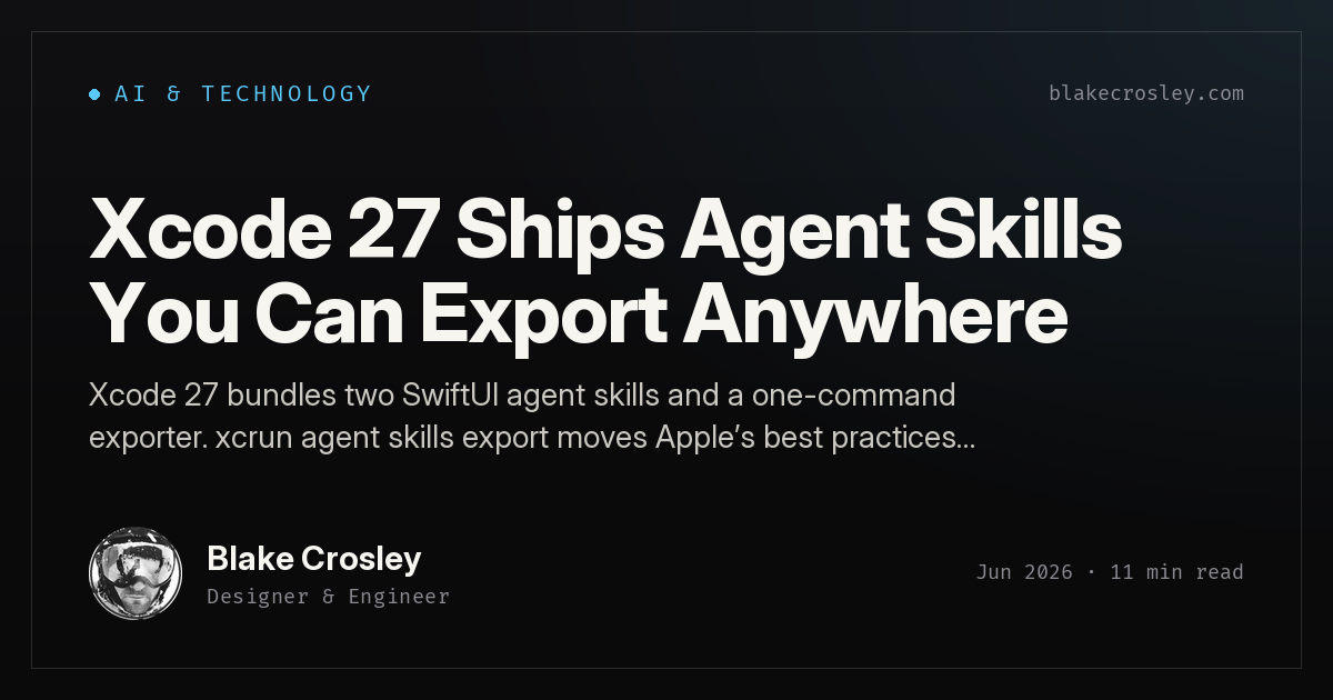 Xcode 27 Ships Agent Skills You Can Export Anywhere