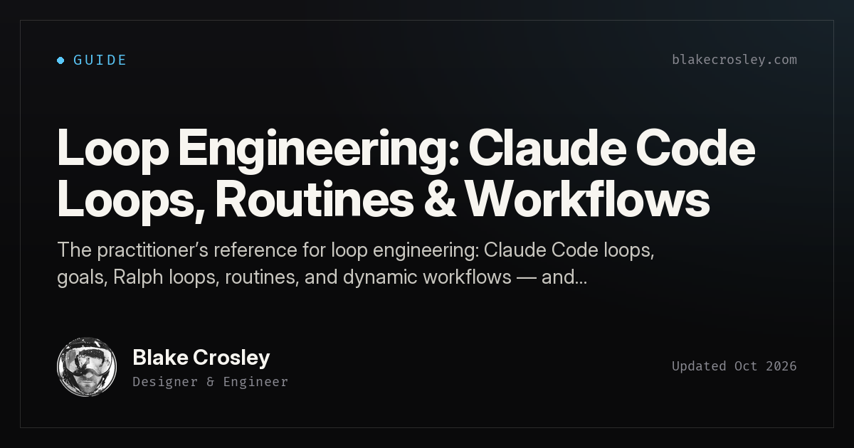 Loop Engineering: Claude Code Loops, Routines & Workflows