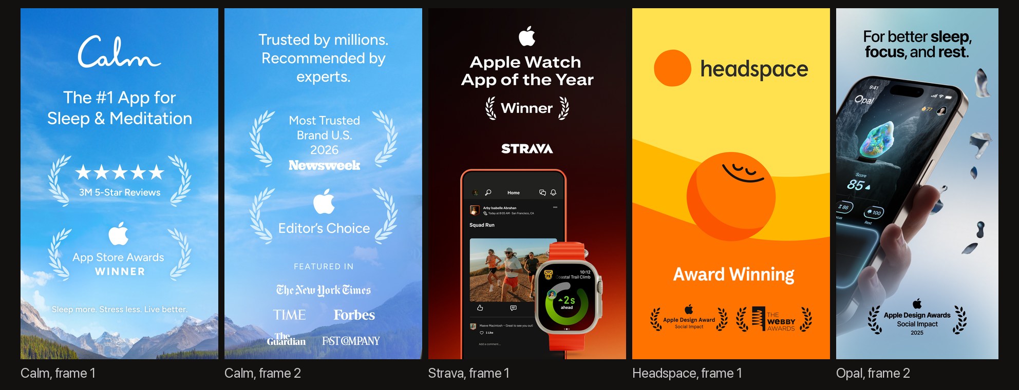 Proof frames: Calm's first two screenshots of awards and press logos, Strava's award-led first frame, Headspace's "Award Winning" first frame, and Opal's Apple Design Award frame